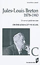 Jules-Louis Breton (1878-1940) : un savant parlementaire