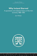 Why Ireland starved : a quantitative and analytical history of the Irish economy, 1800-1850
