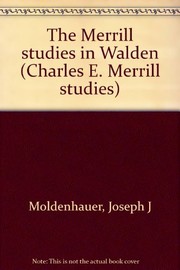 The Merrill studies in Walden