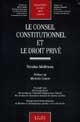 Le Conseil constitutionnel et le droit privé