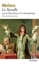 Le Tartuffe : Dom Juan : Le Misanthrope
