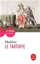 Le Tartuffe : ou l'imposteur. Comédie 1664-1669