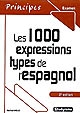 Les 1000 expressions types de l'espagnol