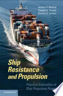 Ship resistance and propulsion : practical estimation of ship propulsive power