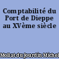 Comptabilité du Port de Dieppe au XVème siècle