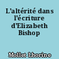 L'altérité dans l'écriture d'Elizabeth Bishop