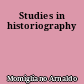Studies in historiography