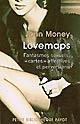 Lovemaps : fantasmes sexuels, "cartes" affectives et perversion
