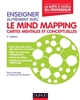 Enseigner autrement avec le mind mapping : cartes mentales et conceptuelles