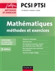 Mathématiques : méthodes et exercices : PCSI-PTSI