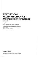Statistical fluid mechanics : mechanics of turbulence : 2