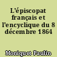 L'épiscopat français et l'encyclique du 8 décembre 1864