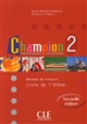 Champion : 2 : Méthode de français : livre de l'élève