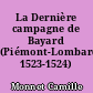 La Dernière campagne de Bayard (Piémont-Lombardie, 1523-1524)
