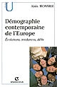 Démographie contemporaine de l'Europe : évolutions, tendances, défis
