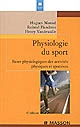 Physiologie du sport : bases physiologiques des activités physiques et sportives