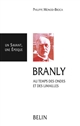 Branly, 1844-1940 : au temps des ondes et des limailles
