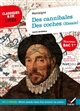 Des cannibales, 1580 : Des coches, 1588 : Essais : texte intégral suivi d'un dossier nouveau bac