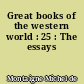 Great books of the western world : 25 : The essays