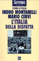 L'Italia della disfatta : (10 giugno 1940 - 8 settembre 1943)