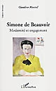 Simone de Beauvoir : modernité et engagement