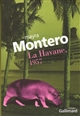 La Havane, 1957 : roman