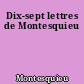 Dix-sept lettres de Montesquieu