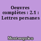 Oeuvres complètes : 2.1 : Lettres persanes
