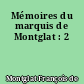 Mémoires du marquis de Montglat : 2