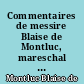Commentaires de messire Blaise de Montluc, mareschal de France : Livres 2, 3, 4 : 2