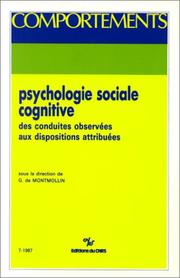 Psychologie sociale cognitive : Des conduites observées aux dispositions attribuées