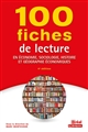 100 fiches de lecture en économie, sociologie, histoire et géographie économiques