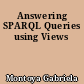 Answering SPARQL Queries using Views