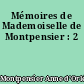 Mémoires de Mademoiselle de Montpensier : 2
