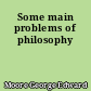 Some main problems of philosophy