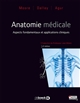 Anatomie médicale : aspects fondamentaux et applications cliniques