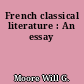 French classical literature : An essay