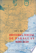 Historia social de Paraguay : 1600-1650