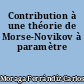Contribution à une théorie de Morse-Novikov à paramètre