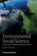 Environmental social science : human-environment interactions and sustainability
