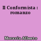 Il Conformista : romanzo