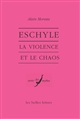 Eschyle : la violence et le chaos
