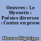 Oeuvres : Le Myosotis : Poésies diverses : Contes en prose