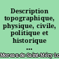 Description topographique, physique, civile, politique et historique de la partie française de l'isle Saint-Domingue