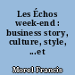 Les Échos week-end : business story, culture, style, ...et moi