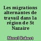 Les migrations alternantes de travail dans la région de St Nazaire