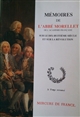 Mémoires de l'abbé Morellet de l'Académie française sur le dix-huitième siècle et sur la Révolution
