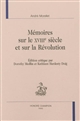 Mémoires sur le XVIIIe siècle et sur la Révolution