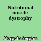 Nutritional muscle dystrophy