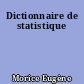 Dictionnaire de statistique